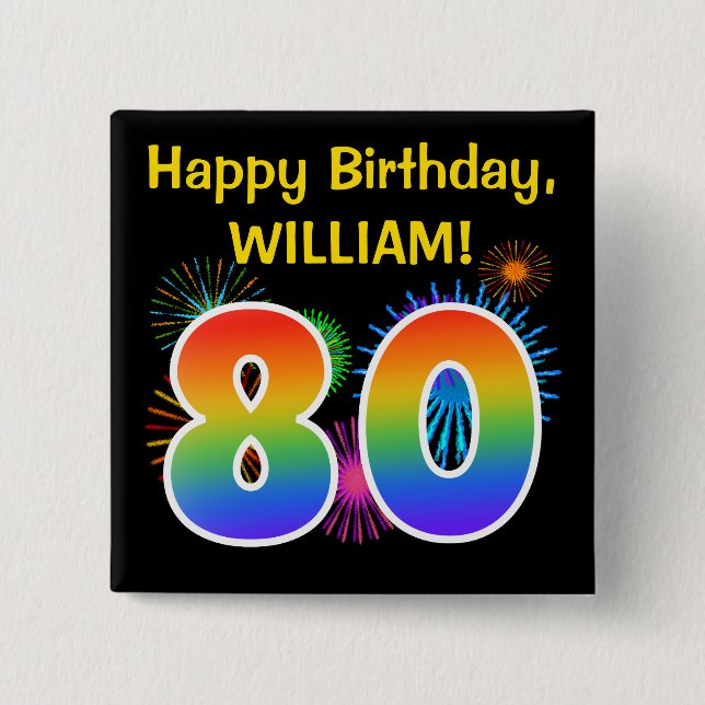 Fun Fireworks + Rainbow Pattern "80" Birthday # Button (Front)