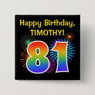Fun Fireworks + Rainbow Pattern "81" Birthday # Button