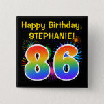 [ Thumbnail: Fun Fireworks + Rainbow Pattern "86" Birthday # Button ]