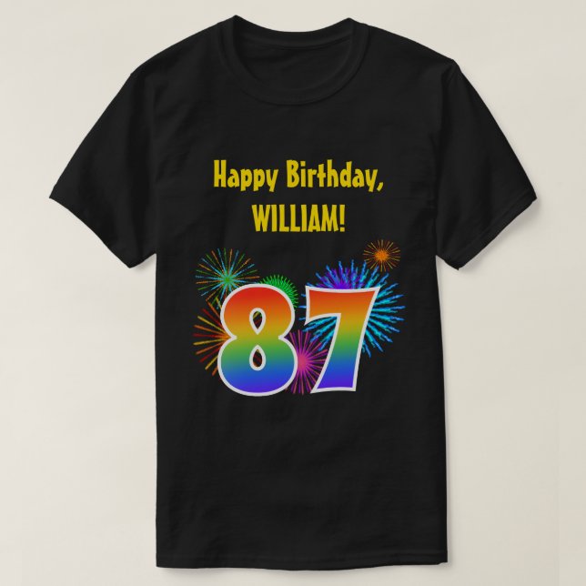 Fun Fireworks + Rainbow Pattern "87" Birthday # T-Shirt (Design Front)