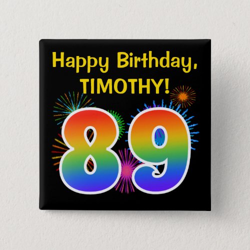Fun Fireworks  Rainbow Pattern 89 Birthday  Button