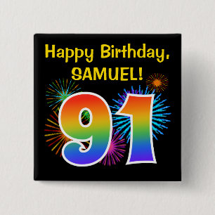 Fun Fireworks + Rainbow Pattern "91" Birthday # Button