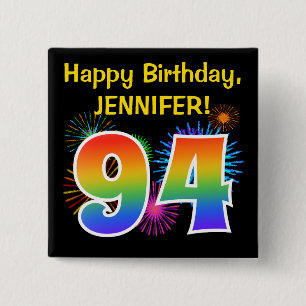 Fun Fireworks + Rainbow Pattern "94" Birthday # Button