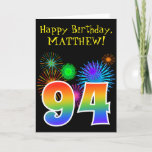 [ Thumbnail: Fun Fireworks + Rainbow Pattern "94" Birthday # Card ]