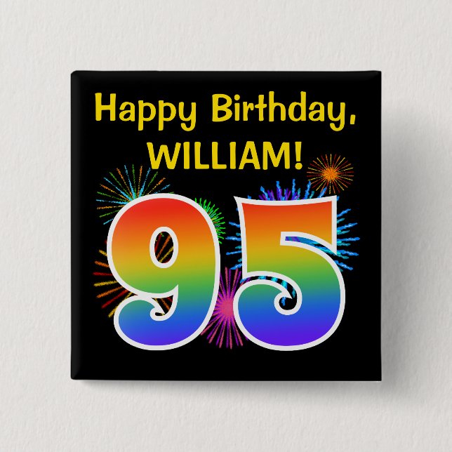 Fun Fireworks + Rainbow Pattern "95" Birthday # Button (Front)