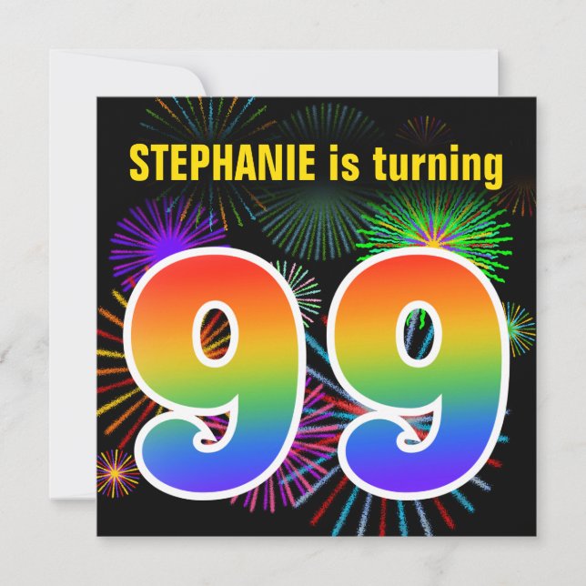Fun Fireworks + Rainbow Pattern "99" Birthday # Invitation (Front)