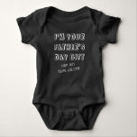 Fun First Father's Day Gift from Kids Humor Black Baby Bodysuit<br><div class="desc">Funny First Father's Day gift saying: "I'm your Father's Day gift - Mom says You're welcome ".This modernToddler T-shirt is perfect for the Dad who loves his kid as much as he loves and appreciates his lady. Great big and fun bold typography design.</div>