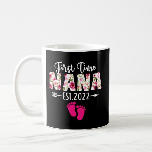 Fun First Time Nana Est 2022 Flowers MotherS Day Coffee Mug