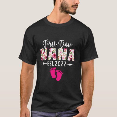Fun First Time Nana Est 2022 Flowers MotherS Day T_Shirt