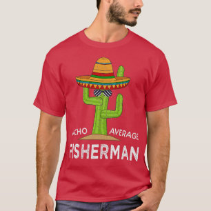 Fun Fishing Lovers Humor Gifts Funny Meme Saying F T-Shirt