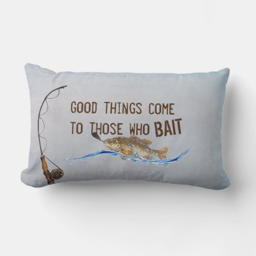 fun fishing quote with fishing pole lumbar pillow