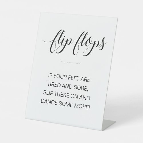 Fun Flip Flops Dance Some More Wedding Pedestal Sign