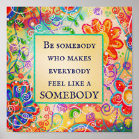 Fun Floral “Be Somebody” Classroom Poster