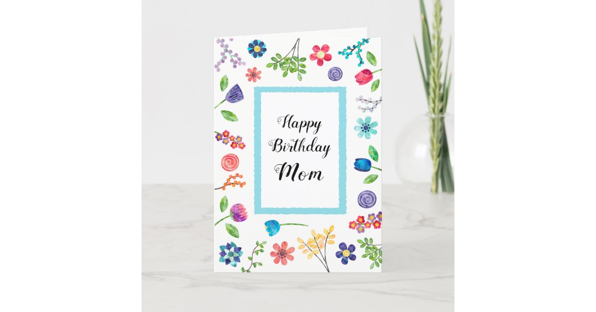 Fun Floral Happy Birthday Mom or Any Name Greeting Card ...