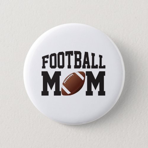 Fun Football Mom Button