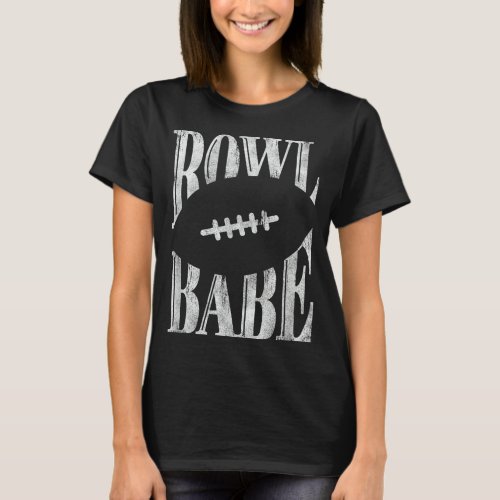 Fun Football Tshirts for Women Bowl Babe Shirt Sup