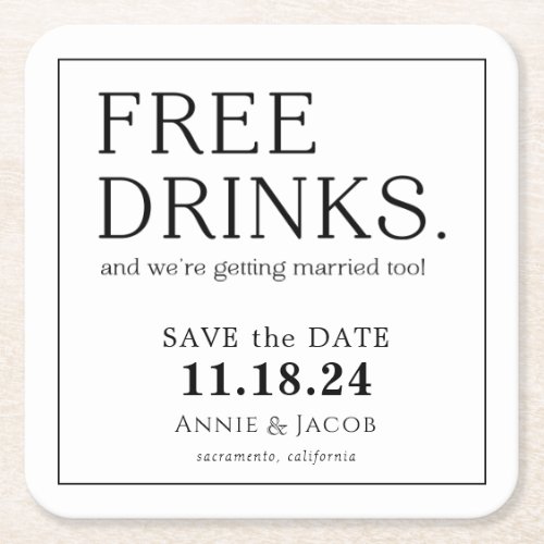 Fun Free Drinks Save the Date Square Paper Coaster
