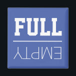 Fun Fridge | Empty or Full Magnet<br><div class="desc">Fun fridge magnet to let your family know if its full or empty. Designed on a blue background with white text both of which can be changed to any color.</div>