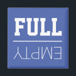 Fun Fridge | Empty or Full Magnet<br><div class="desc">Fun fridge magnet to let your family know if its full or empty. Designed on a blue background with white text both of which can be changed to any color.</div>
