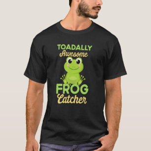 Fun Frog Hunting Toadally Awesome Frog Catcher Ki T-Shirt