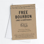 Fun Funny Free Bourbon Birthday Party Invitation<br><div class="desc">Free Bourbon Birthday Party Invitation - A funny invitation for a fun birthday party.</div>