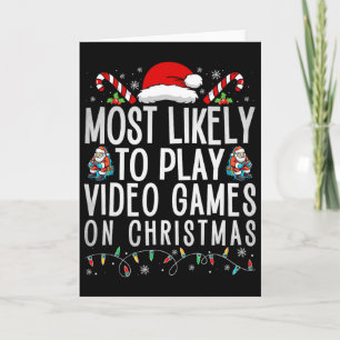 Fun Gamer Most Likely To Play Video Games On Chris Card