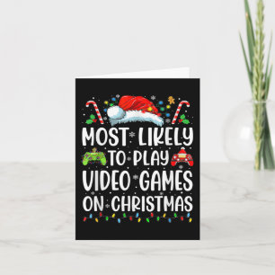 Fun Gamer Most Likely To Play Video Games On Chris Card