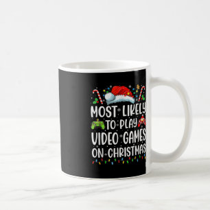 Fun Gamer Most Likely To Play Video Games On Chris Coffee Mug