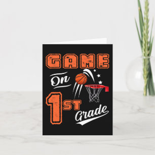 Fun Games On First Grade Basketball First Day Of S Card