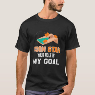 Fun Games Team Cornhole Player Cornstar Your Hole T-Shirt