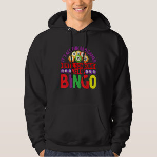 Fun & Games Yells Bingo Player Game  Bingo Time Hoodie