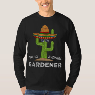 Fun Garden Lover Humor Gift Gardeners Funny Meme G T-Shirt