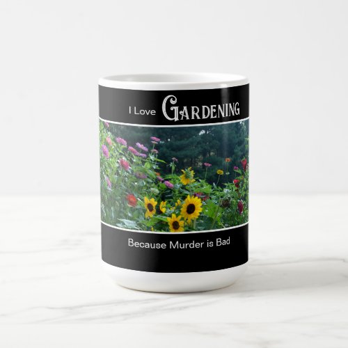 Fun gardening saying floral garden daisies cosmos coffee mug