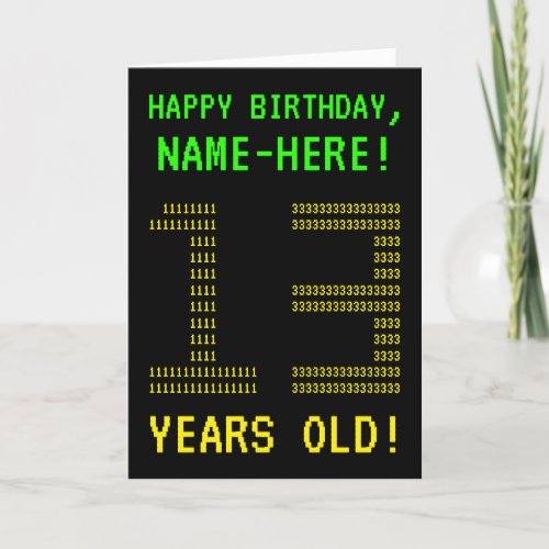 Fun Geeky Nerdy 13 YEARS OLD Birthday Card