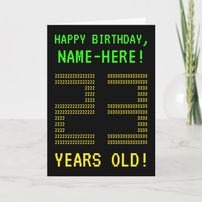 Fun, Geeky, Nerdy "23 YEARS OLD!" Birthday Card (Front)