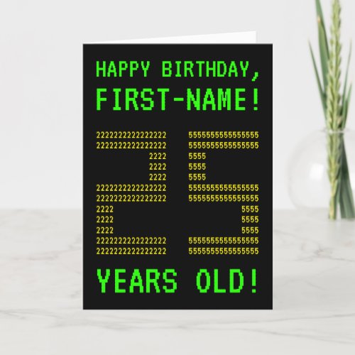 Fun Geeky Nerdy 25 YEARS OLD Birthday Card