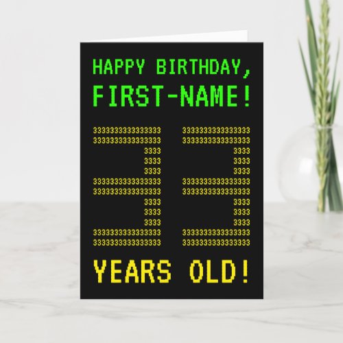 Fun Geeky Nerdy 33 YEARS OLD Birthday Card