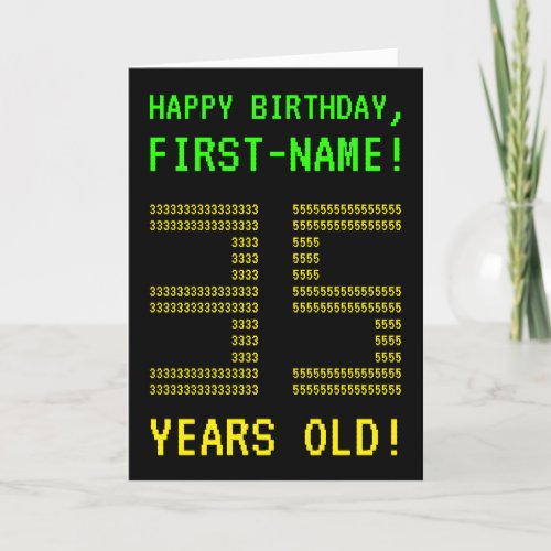 Fun Geeky Nerdy 35 YEARS OLD Birthday Card