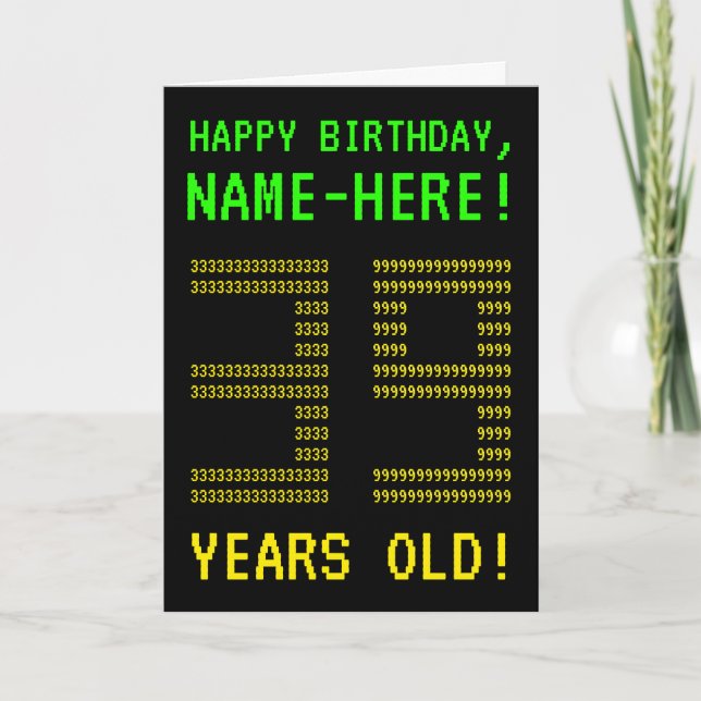 Fun, Geeky, Nerdy "39 YEARS OLD!" Birthday Card (Front)