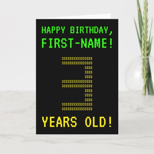 Fun Geeky Nerdy 3 YEARS OLD Birthday Card