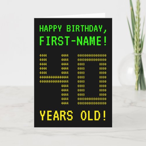 Fun Geeky Nerdy 40 YEARS OLD Birthday Card