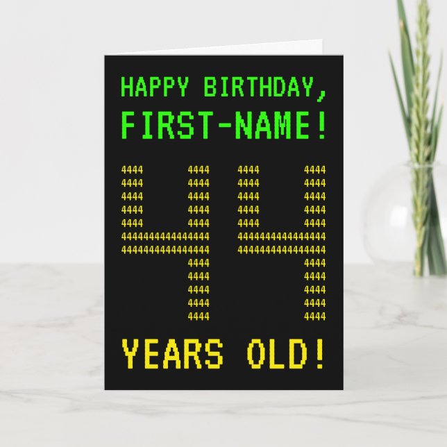 Fun, Geeky, Nerdy "44 YEARS OLD!" Birthday Card (Front)