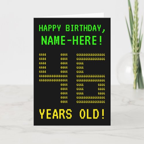 Fun Geeky Nerdy 46 YEARS OLD Birthday Card