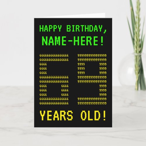 Fun Geeky Nerdy 69 YEARS OLD Birthday Card