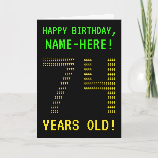Fun, Geeky, Nerdy "74 YEARS OLD!" Birthday Card (Front)