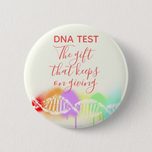 Fun Genealogy DNA Test the Gift that Keeps Giving  Button