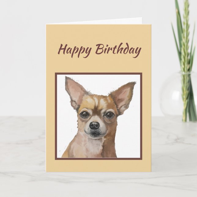 Fun General Birthday Cute  Chihuahua Dog Card (Front)
