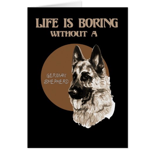 Fun German Shepherd Dog Life Cards (Front)