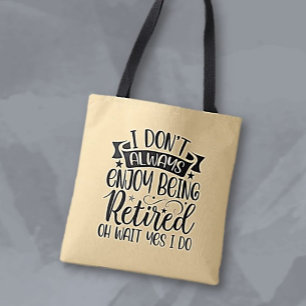 Fun Gift! Retiree Laughs Tote Bag