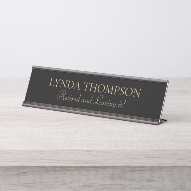 Fun gift!! Retiree name plate (Front)